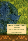 Lewis F. Day: Unity in Design and Industry By Joan Maria Hansen Cover Image