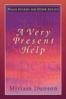 A Very Present Help By Miriam Dunson Cover Image