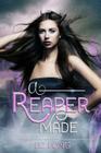 A Reaper Made By Liz Long Cover Image