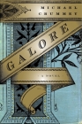 Galore: A Novel Cover Image
