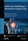 Multiscale Modelling in Biomedical Engineering Cover Image