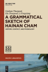 A Grammatical Sketch of Hainan Cham (Pacific Linguistics [Pl] #643) Cover Image
