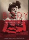 Body Battlegrounds: Transgressions, Tensions, and Transformations By Chris Bobel (Editor), Samantha Kwan (Editor) Cover Image