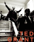 Ted Grant: Sixty Years of Legendary Photojournalism Cover Image