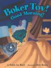 Boker Tov! By Joe Black, Rick Brown (Illustrator) Cover Image