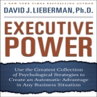 Executive Power: Use the Greatest Collection of Psychological Strategies to Create an Automatic Advantage in Any Business Situation By David J. Lieberman, David J. Lieberman (Read by) Cover Image