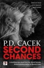 Second Chances By P.D. Cacek Cover Image
