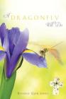 A Dragonfly Will Do By Beverly Quin Jones Cover Image