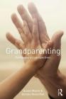 Grandparenting: Contemporary Perspectives By Susan Moore, Doreen Rosenthal Cover Image