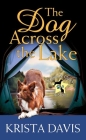 The Dog Across the Lake Cover Image