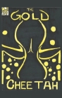 AuC79: The Gold Cheetah By Jr. Daniels, T. L. Cover Image