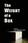The Weight of a Box By Laura Williams French Cover Image