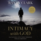 Intimacy with God: Cultivating a Life of Deep Friendship Through Obedience Cover Image