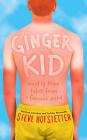 Ginger Kid: Mostly True Tales from a Former Nerd By Steve Hofstetter, Steve Hofstetter (Narrator) Cover Image