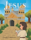 Jesus Went to School Cover Image