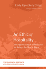 An Ethic of Hospitality By Emily Jeptepkeny Choge, William A. Dyrness (Foreword by) Cover Image