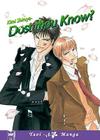 Kimi Shiruya - Dost Thou Know? (Yaoi) By Satoru Ishihara, Satoru Ishihara (Artist) Cover Image
