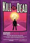 Kill the Dead: A Sandman Slim Novel By Richard Kadrey Cover Image