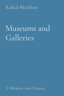 Museums and Galleries: A Window into History Cover Image
