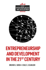 Entrepreneurship and Development in the 21st Century By Bruno S. Sergi (Editor), Cole C. Scanlon (Editor) Cover Image