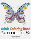 Adult Coloring Book: Butterflies: Coloring Book for Adults Featuring 50 HD Butterfly Patterns Cover Image