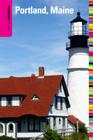 Insiders' Guide(r) to Portland, Maine (Insiders' Guide to Portland) By Sara Donnelly Cover Image