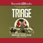Triage: A History of America's Frontline Medics from Concord to Covid-19 Cover Image