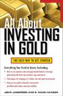All about Investing in Gold By John Jagerson, S. Wade Hansen Cover Image