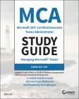 MCA Microsoft 365 Teams Administrator Study Guide: Exam Ms-700 Cover Image