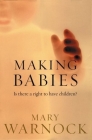 Making Babies: Is There a Right to Have Children? Cover Image