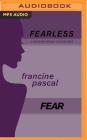 Fear (Fearless #23) By Francine Pascal, Elizabeth Evans (Read by) Cover Image