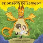 El Dragon de Alfredo By Dennis Knapp Cover Image