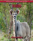 kudu: Sagenhafte Fakten und Bilder By Louise McGuire Cover Image