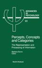 Percepts, Concepts and Categories, 93: The Representation and Processing of Information (Advances in Psychology #93) Cover Image