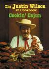 The Justin Wilson #2 Cookbook: Cookin' Cajun Cover Image
