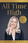 All Time High: The Power of Cryptocurrencies and How to Invest the Right Way Cover Image