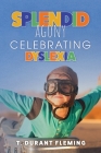 Splendid Agony: Celebrating Dyslexia By T. Durant Fleming Cover Image