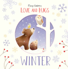 Love and Hugs: Winter By Tracey Colliston Cover Image