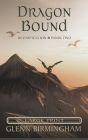 Dragon Bound: Large Print Edition (Reunification #2) Cover Image