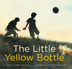 The Little Yellow Bottle By Angèle Delaunois, Christine Delezenne (Illustrator) Cover Image