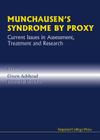 Munchausen's Syndrome by Proxy: Current Issues in Assessment, Treatment and Research (Medical Science) By Gwen Adshead (Editor), Deborah Brooke (Editor), Ian Mitchell (Editor) Cover Image