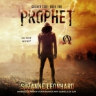Prophet Lib/E: A Post-Apocalyptic Thriller By Suzanne Leonhard, Stefan Rudnicki (Read by), Gabrielle de Cuir (Read by) Cover Image