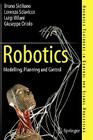 Robotics: Modelling, Planning and Control (Advanced Textbooks in Control and Signal Processing) Cover Image