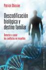 Descodificacion Biologica Y Destino Fam (Coleccion Salud y Vida Natural) Cover Image