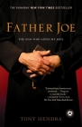 Father Joe: The Man Who Saved My Soul By Tony Hendra Cover Image