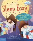 Sleep Easy: A Mindfulness Guide to Getting a Good Night’s Sleep (Everyday Mindfulness) By Paul Christelis, Elisa Paganelli (Illustrator) Cover Image