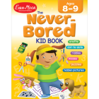 The Never-Bored Kid Book By Evan-Moor Educational Publishers Cover Image
