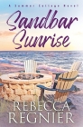 Sandbar Sunrise By Rebecca Regnier Cover Image