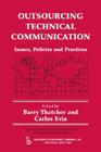 Outsourcing Technical Communication: Issues, Policies and Practices (Baywood's Technical Communications) Cover Image