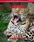 Leopard: Sagenhafte Fakten und Fotos By Nathalie Fernandez Cover Image